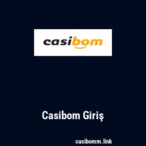 Casibom Giriş